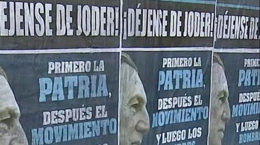 Apareció afiche con un claro mensaje: “Déjense de joder”