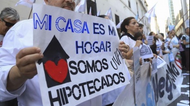 Hipotecados UVA indignados con Milei: “Le pedimos que recapacite y que sea responsable”