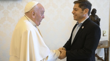 Bendita oposición: Kicillof recibió el espaldarazo del papa Francisco