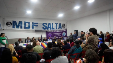 El norte entra en el radar del MDF: músculo gremial y señales rumbo a 2027